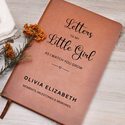 Letters to My Little Girl  - Olivia Elizabeth