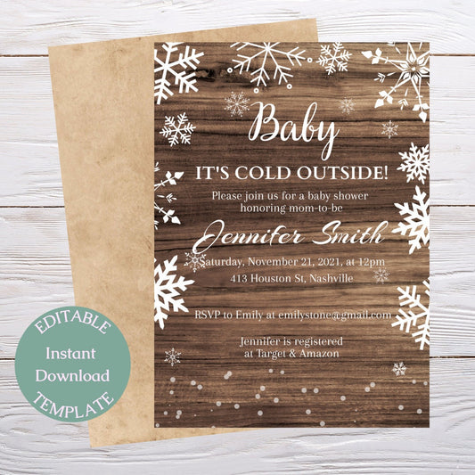 Snowflake Baby Shower Invitation Template, Rustic Winter Wonderland Invitation, Baby Its Cold Outside, Editable Download